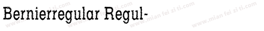 Bernierregular Regul字体转换